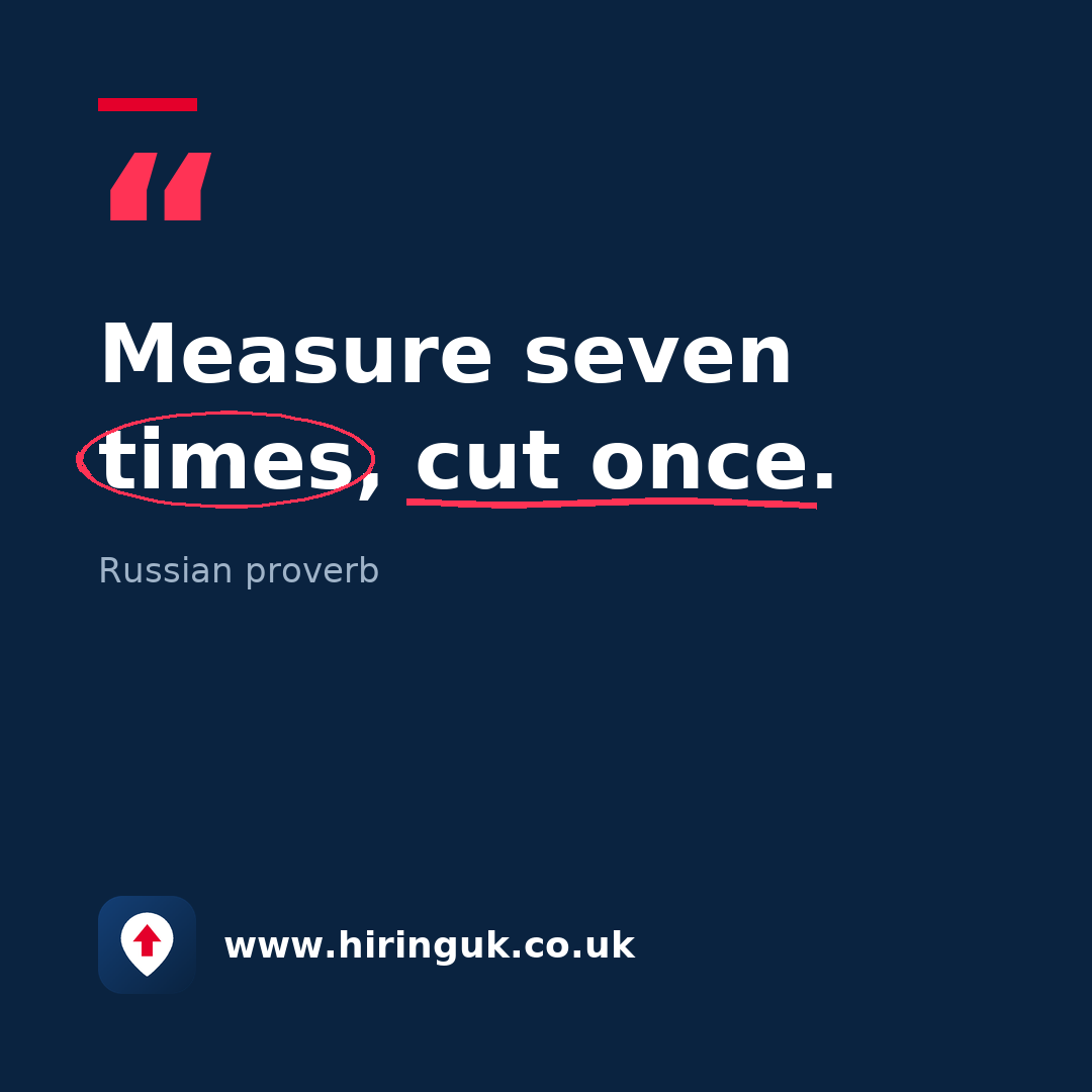 Quote card: Measure seven times, cut once.