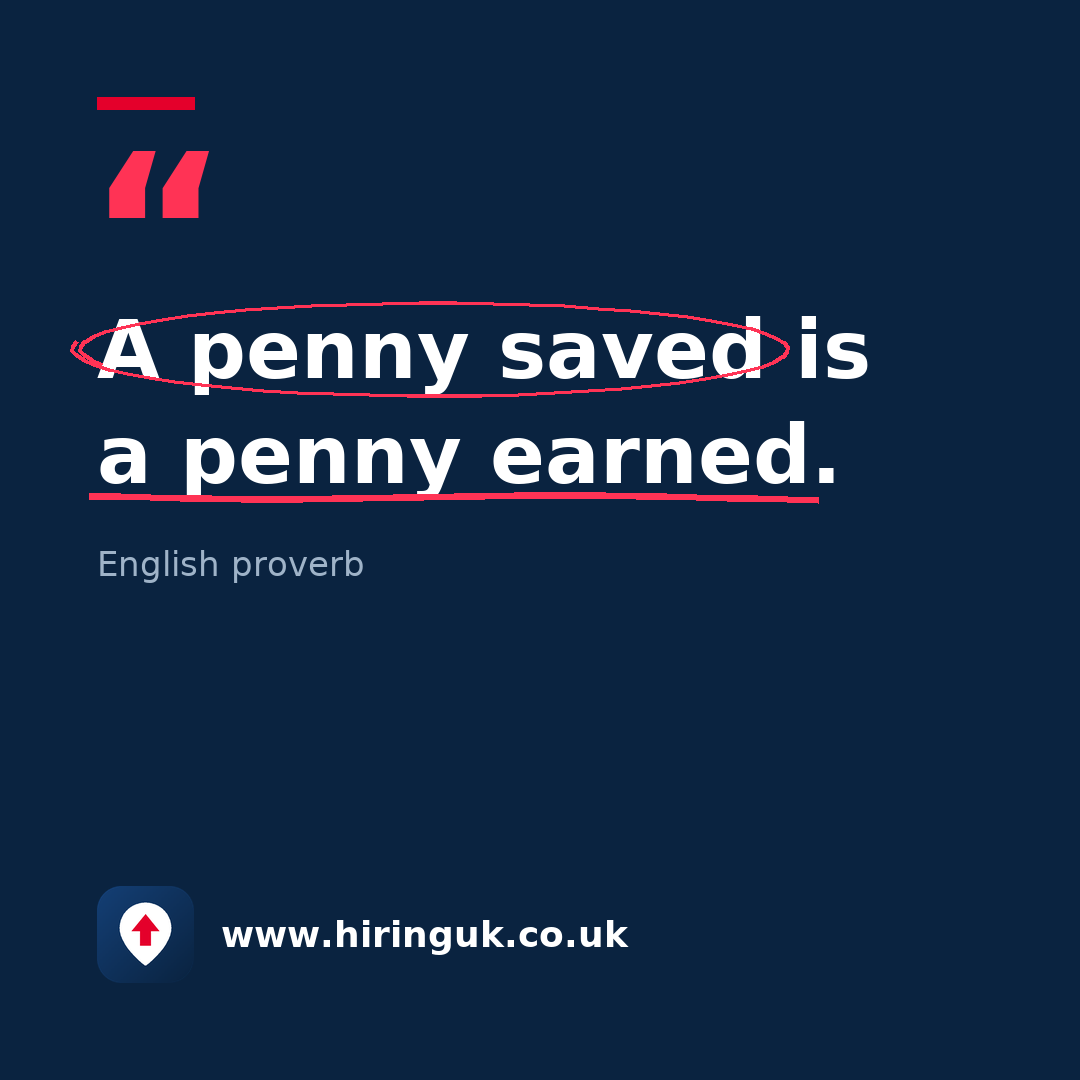 Quote card: A penny saved is a penny earned.