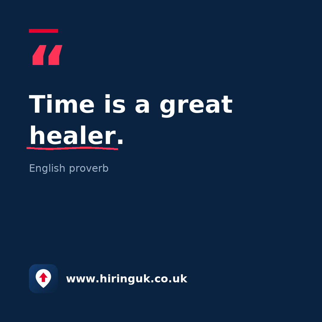 Quote card: Time is a great healer.