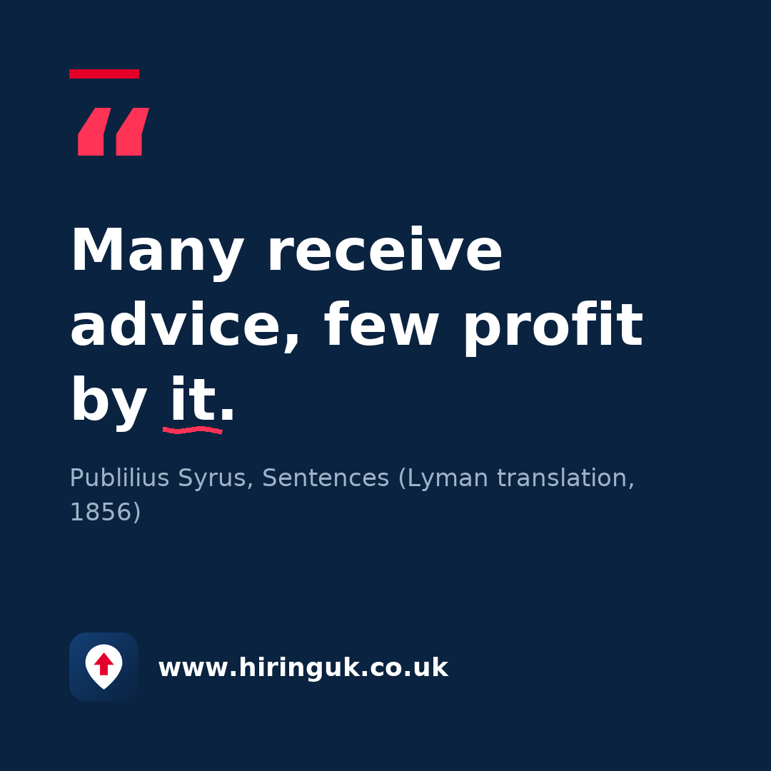 Quote card: Many receive advice, few profit by it.