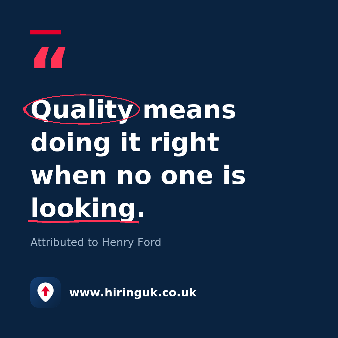 Quote card: Quality means doing it right when no one is looking.