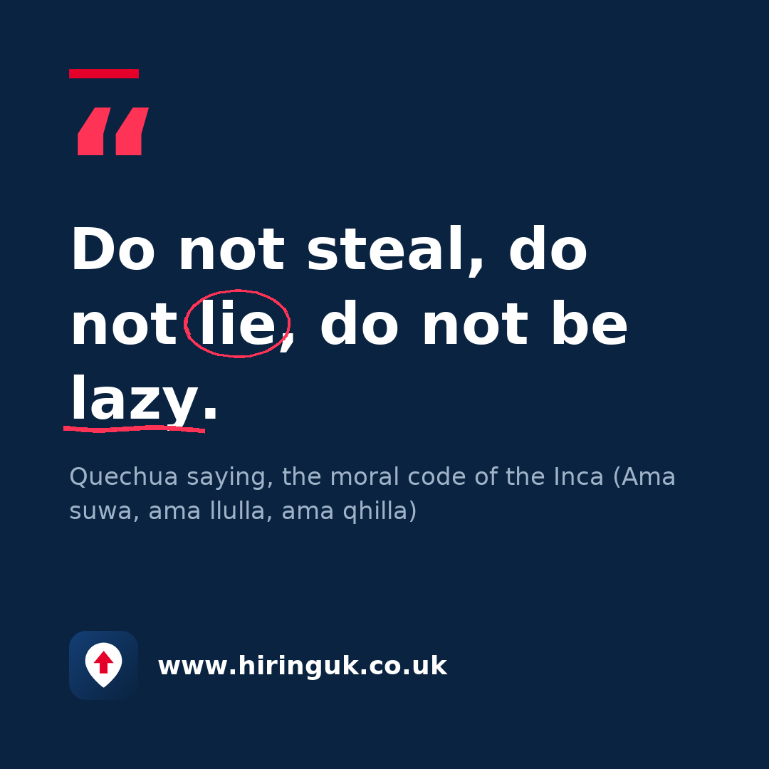 Quote card: Do not steal, do not lie, do not be lazy.