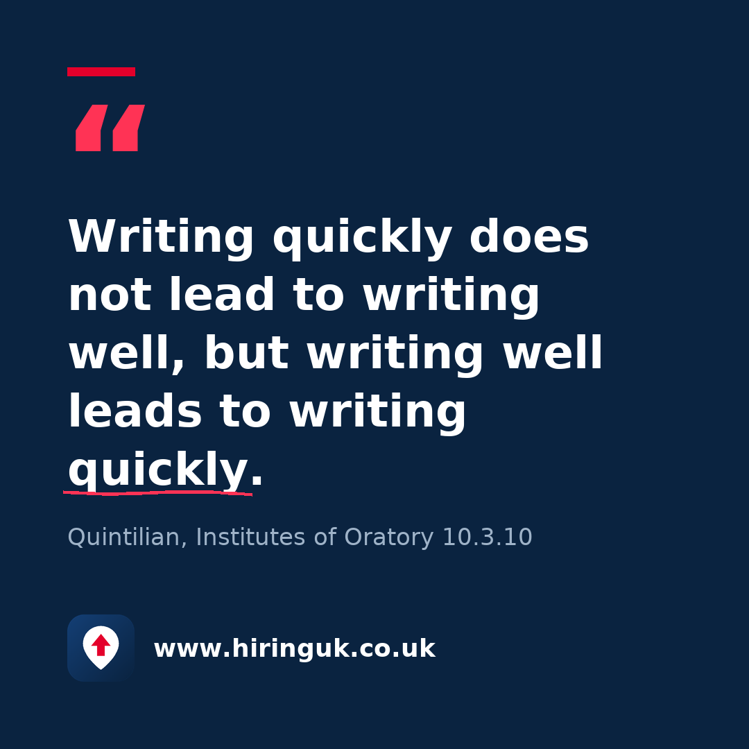 Quote card: Writing quickly does not lead to writing well, but writing well leads to writing quickly.