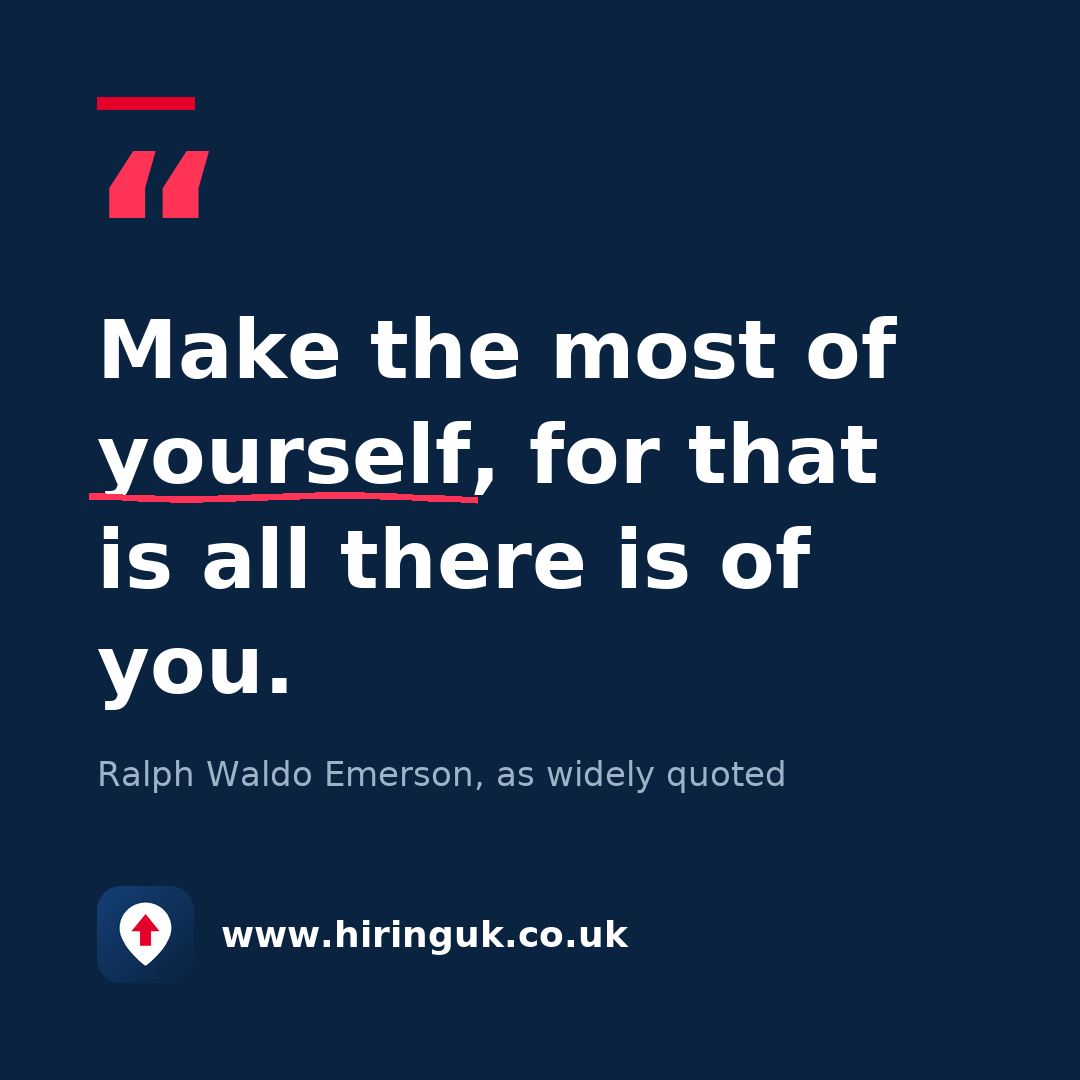 Quote card: Make the most of yourself, for that is all there is of you.