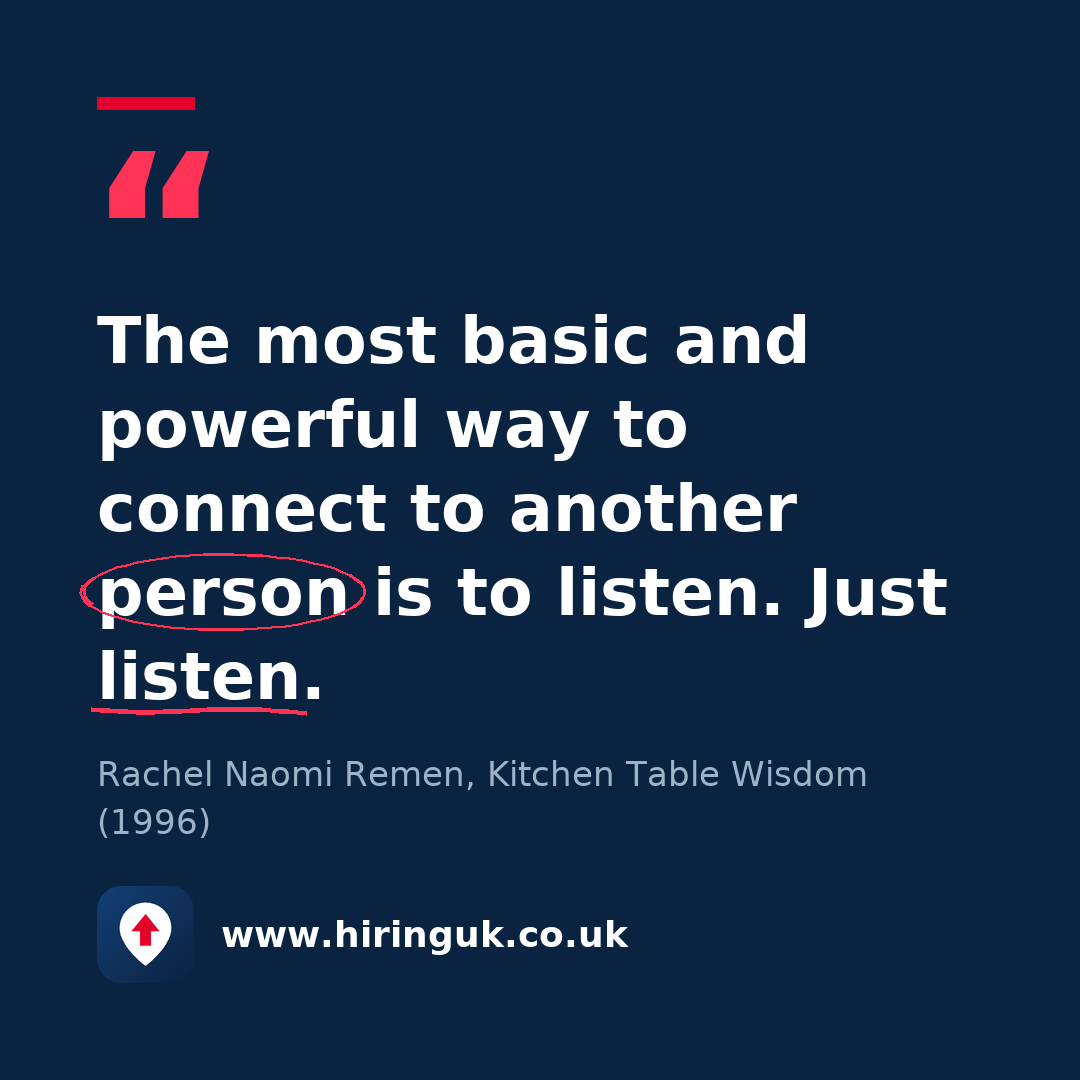 Quote card: The most basic and powerful way to connect to another person is to listen. Just listen.