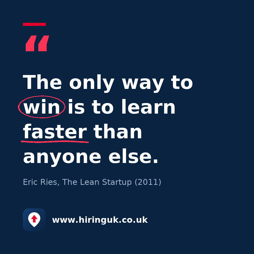 Quote card: The only way to win is to learn faster than anyone else.