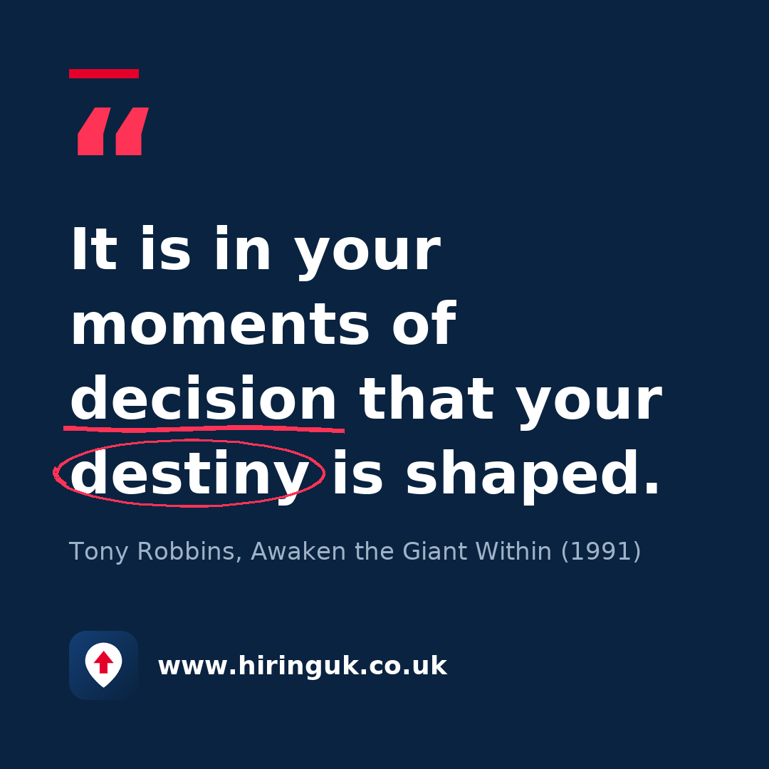 Quote card: It is in your moments of decision that your destiny is shaped.