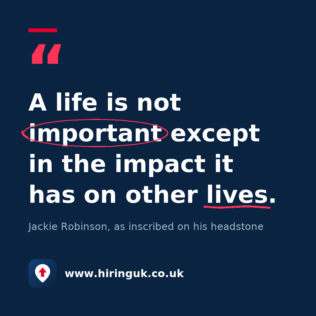 Quote card: A life is not important except in the impact it has on other lives.