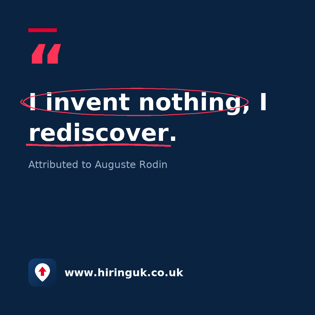 Quote card: I invent nothing, I rediscover.