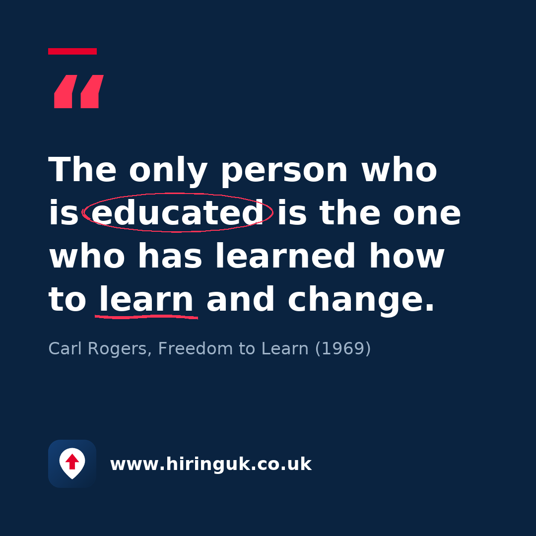 Quote card: The only person who is educated is the one who has learned how to learn and change.