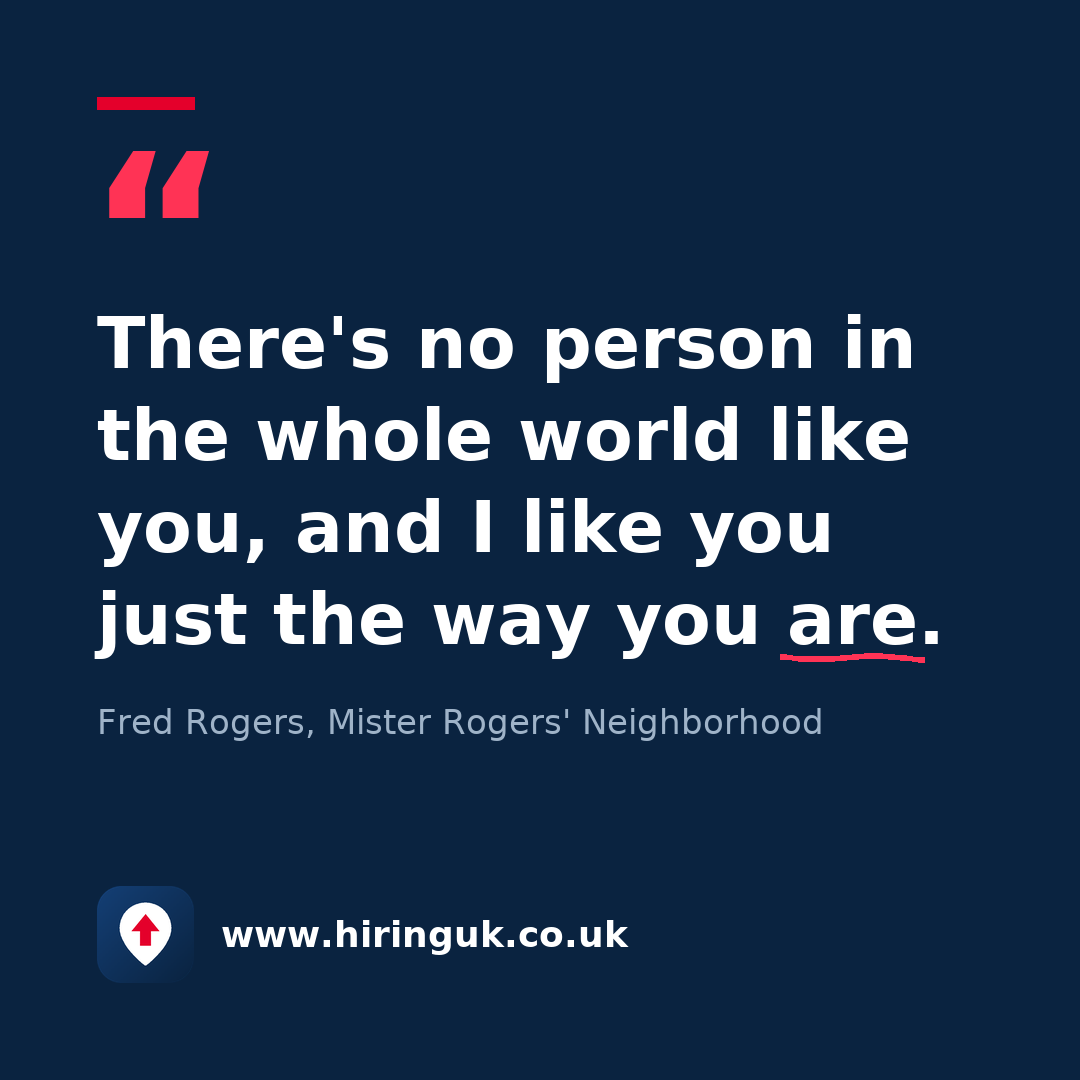 Quote card: There's no person in the whole world like you, and I like you just the way you are.