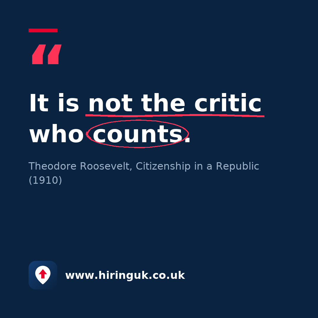 Quote card: It is not the critic who counts.