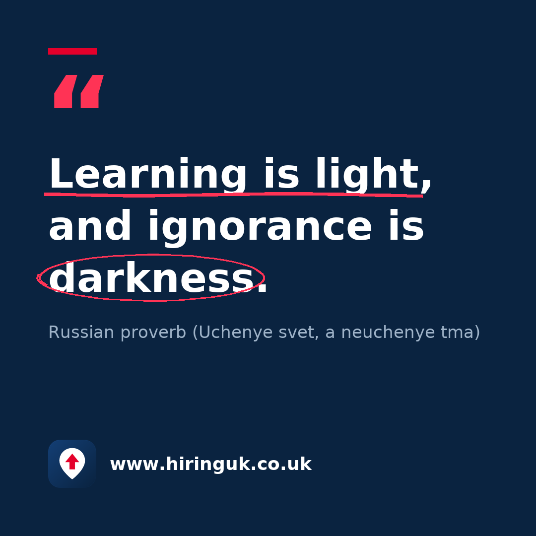 Quote card: Learning is light, and ignorance is darkness.
