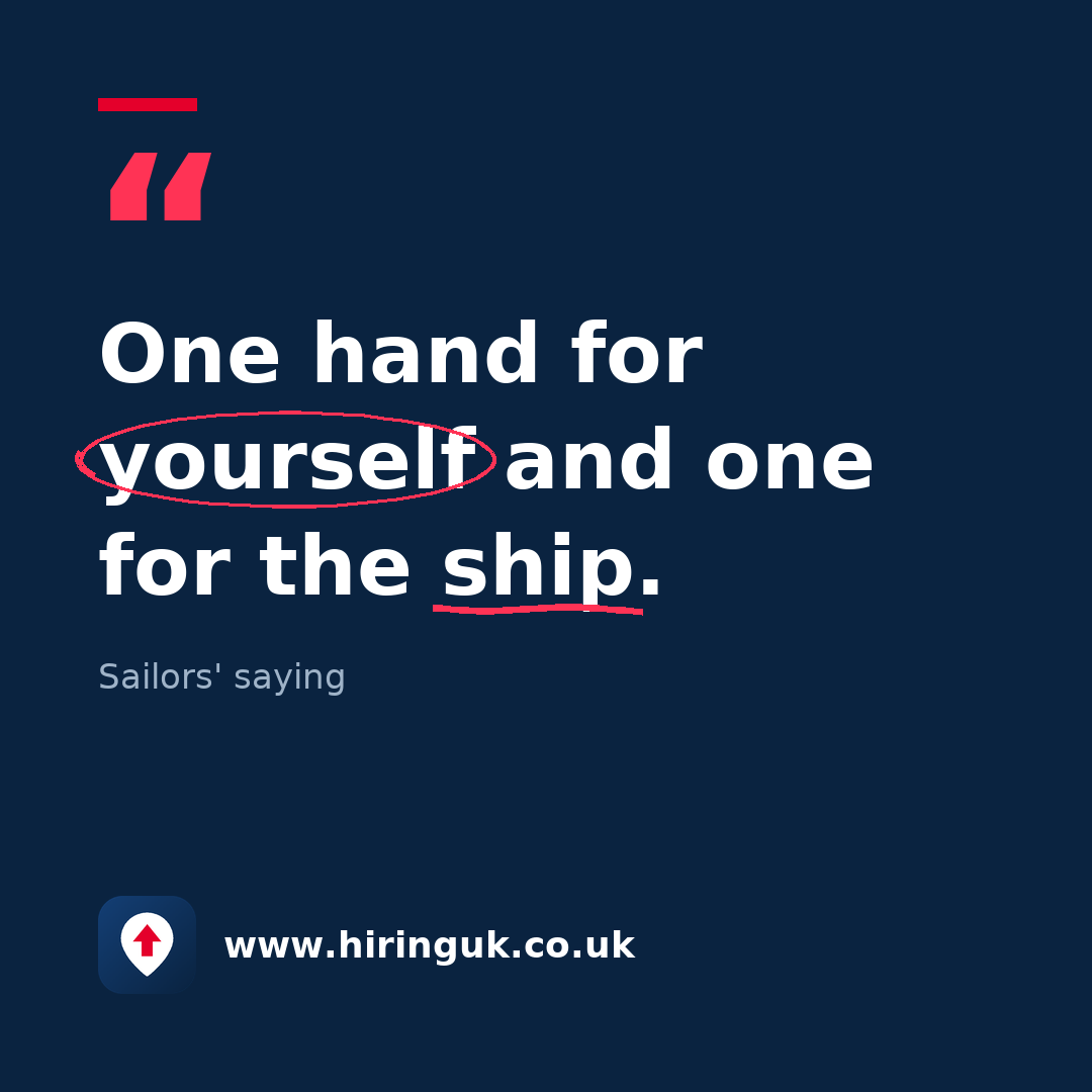Quote card: One hand for yourself and one for the ship.