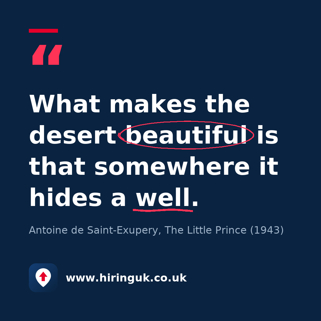 Quote card: What makes the desert beautiful is that somewhere it hides a well.