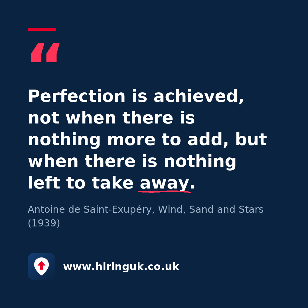 Quote card: Perfection is achieved, not when there is nothing more to add, but when there is nothing left to take away.