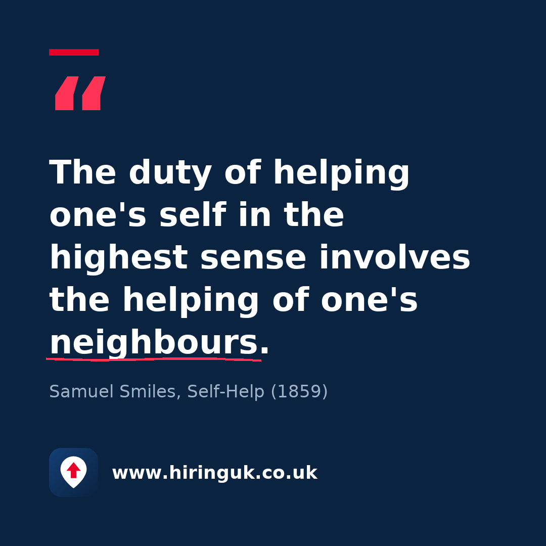 Quote card: The duty of helping one's self in the highest sense involves the helping of one's neighbours.