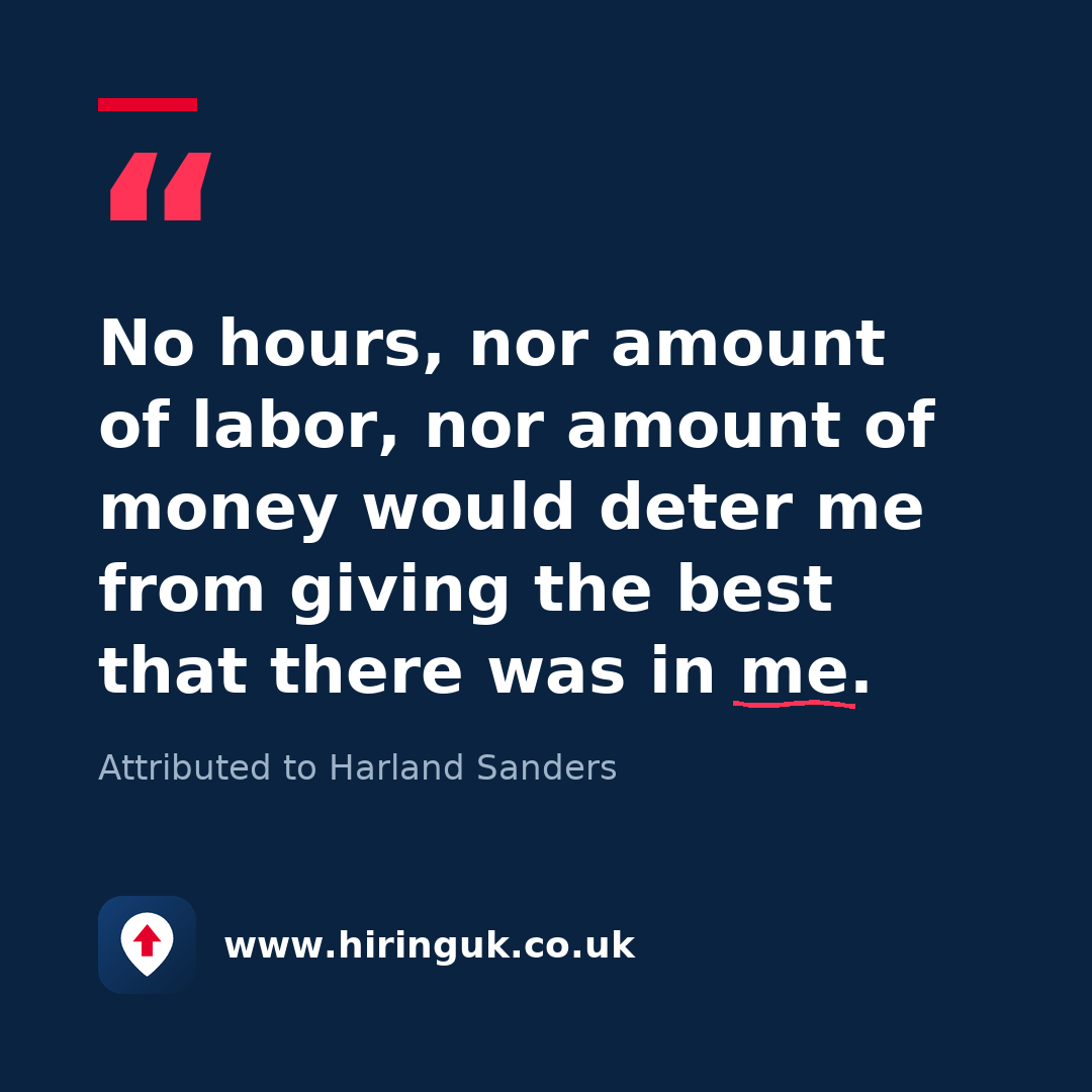 Quote card: No hours, nor amount of labor, nor amount of money would deter me from giving the best that there was in me.