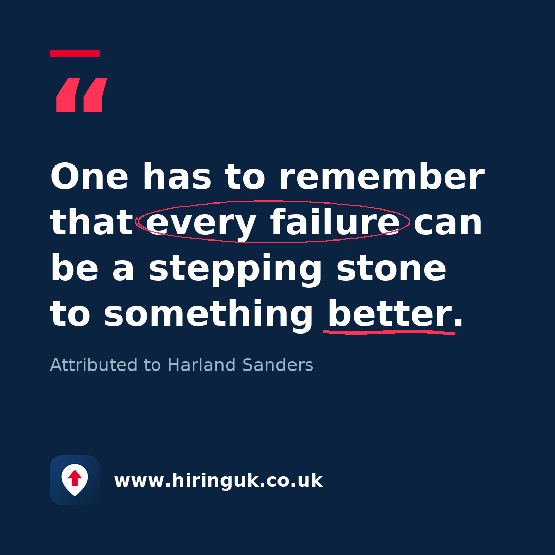 Quote card: One has to remember that every failure can be a stepping stone to something better.