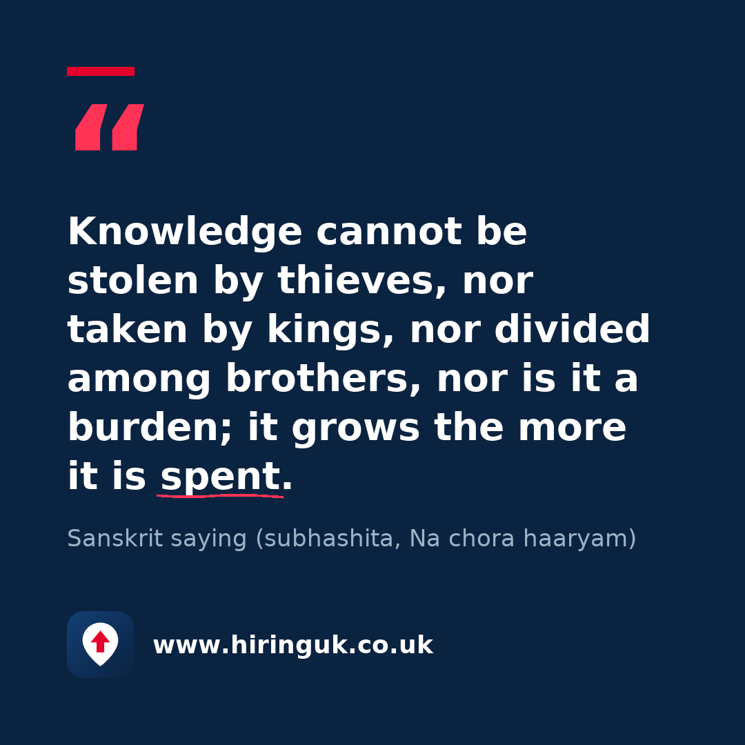 Quote card: Knowledge cannot be stolen by thieves, nor taken by kings, nor divided among brothers, nor is it a burden; it grows the more it is spent.