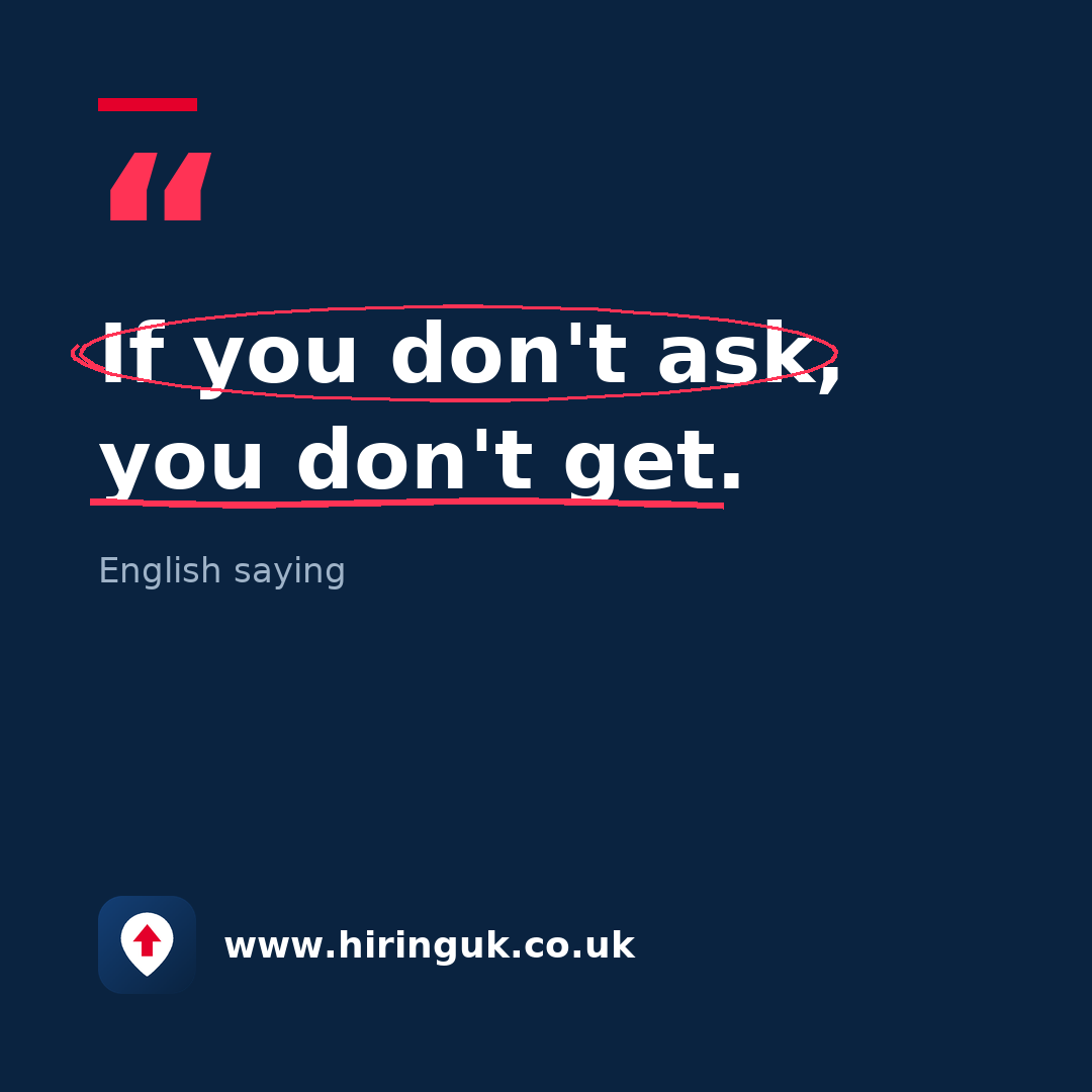 Quote card: If you don't ask, you don't get.