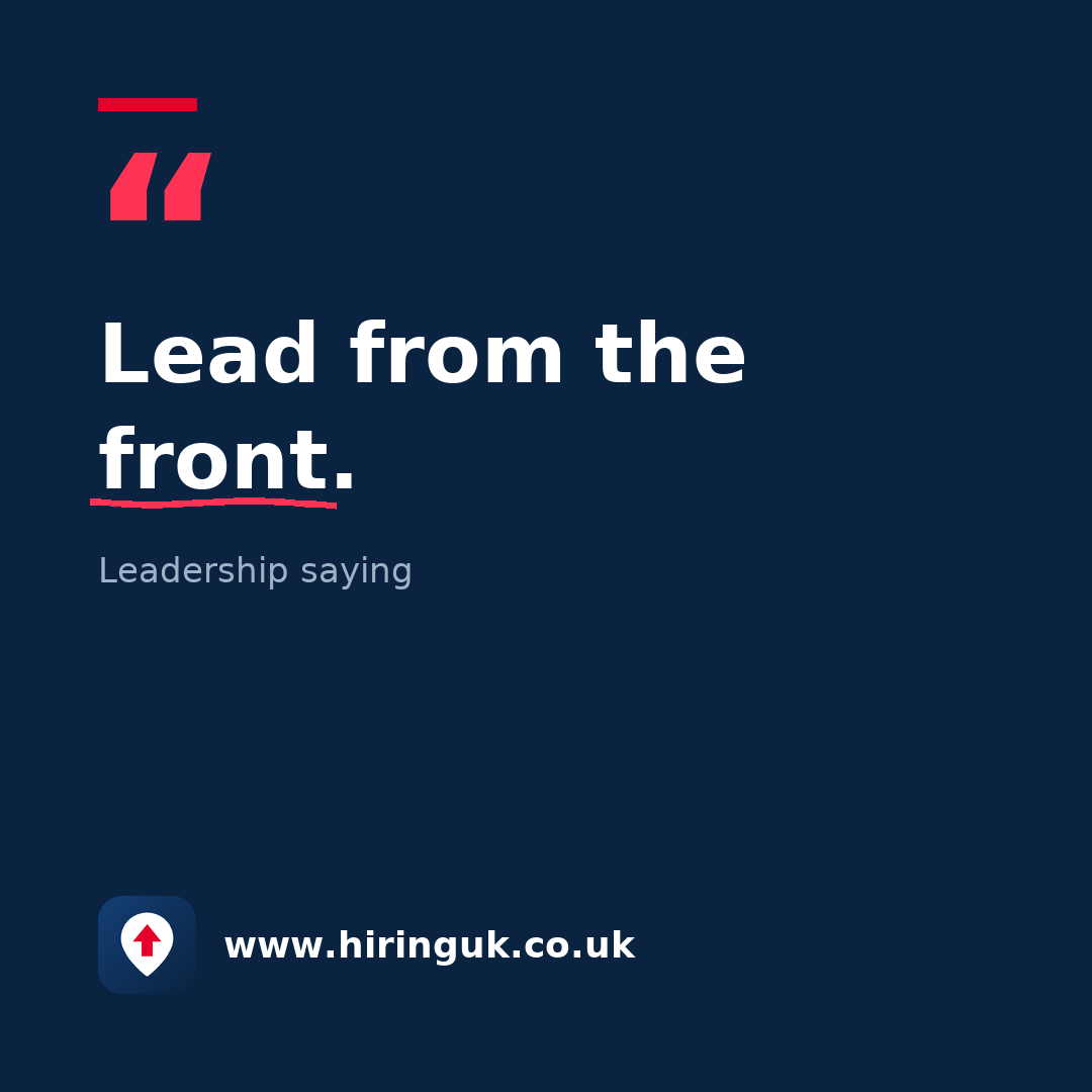 Quote card: Lead from the front.