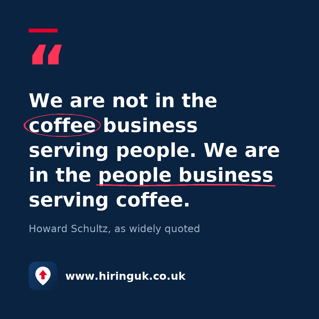 Quote card: We are not in the coffee business serving people. We are in the people business serving coffee.
