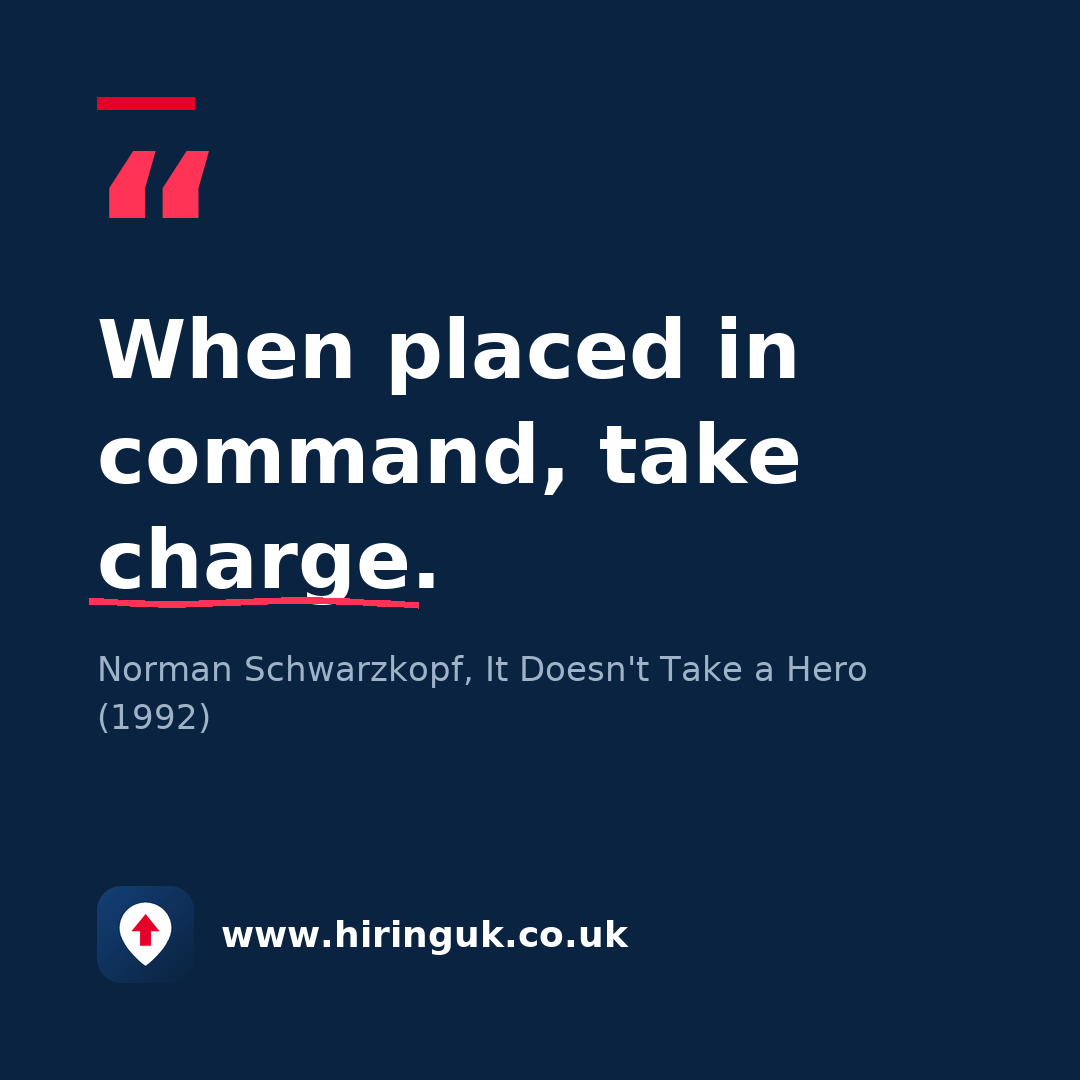 Quote card: When placed in command, take charge.