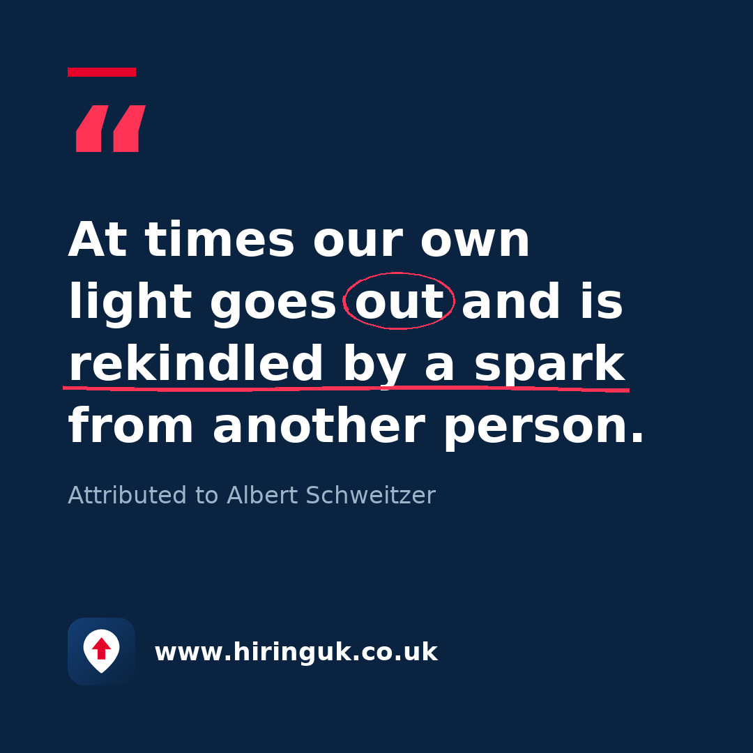 Quote card: At times our own light goes out and is rekindled by a spark from another person.