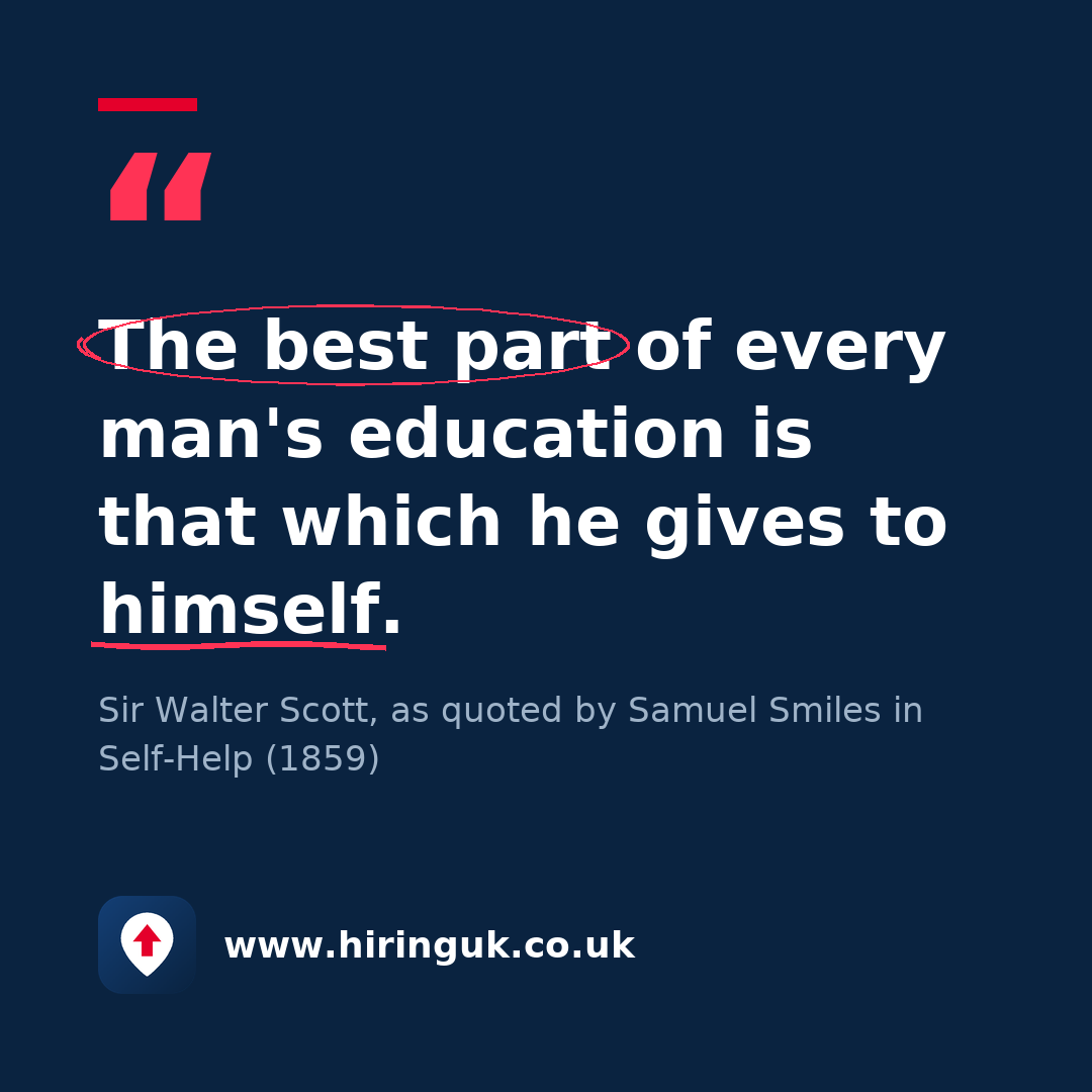 Quote card: The best part of every man's education is that which he gives to himself.