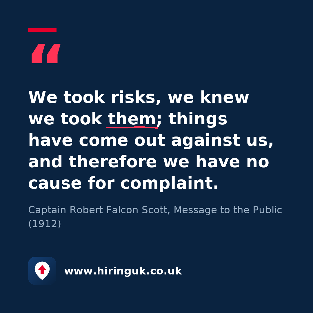 Quote card: We took risks, we knew we took them; things have come out against us, and therefore we have no cause for complaint.
