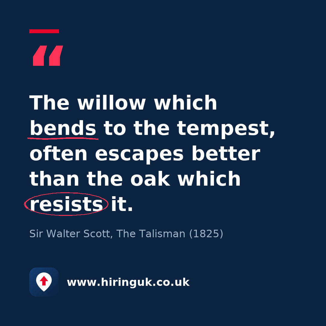 Quote card: The willow which bends to the tempest, often escapes better than the oak which resists it.