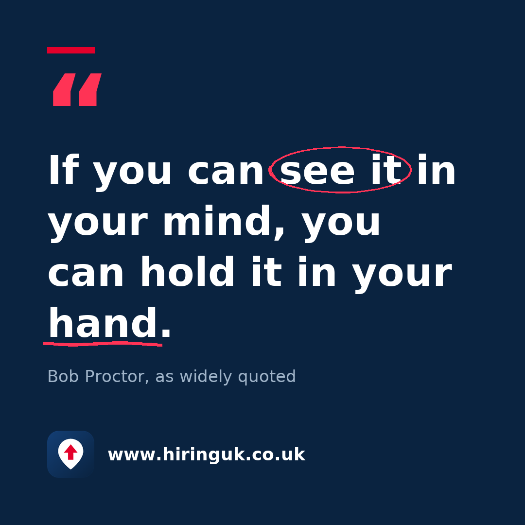 Quote card: If you can see it in your mind, you can hold it in your hand.