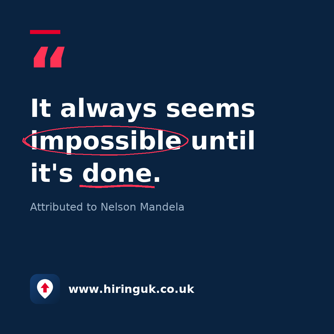Quote card: It always seems impossible until it's done.