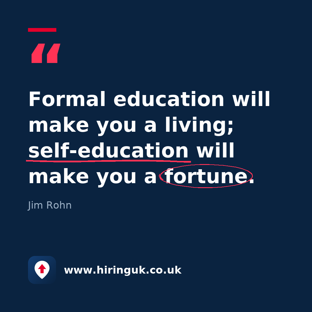 Quote card: Formal education will make you a living; self-education will make you a fortune.