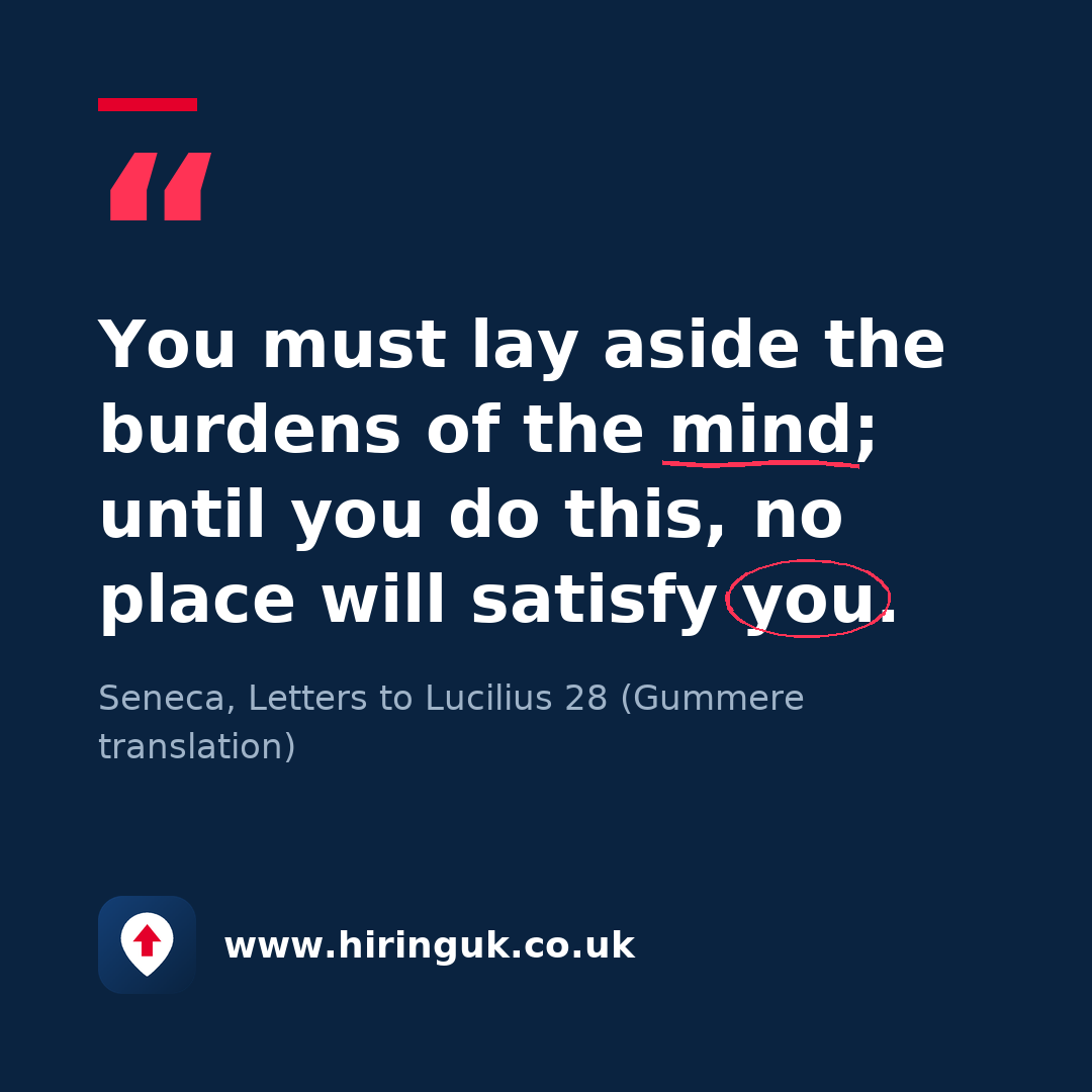 Quote card: You must lay aside the burdens of the mind; until you do this, no place will satisfy you.