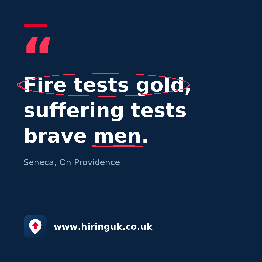 Quote card: Fire tests gold, suffering tests brave men.