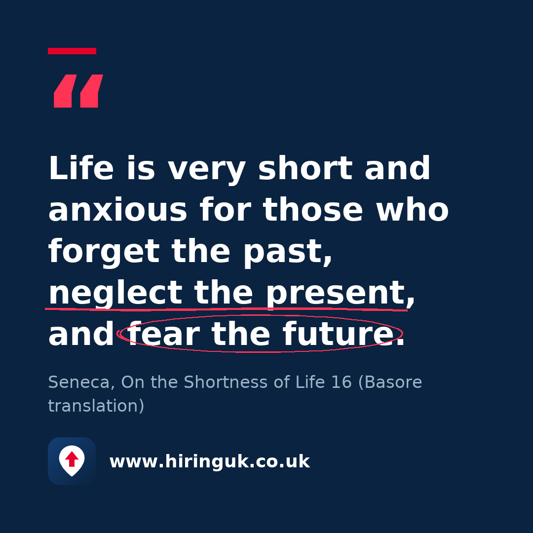 Quote card: Life is very short and anxious for those who forget the past, neglect the present, and fear the future.