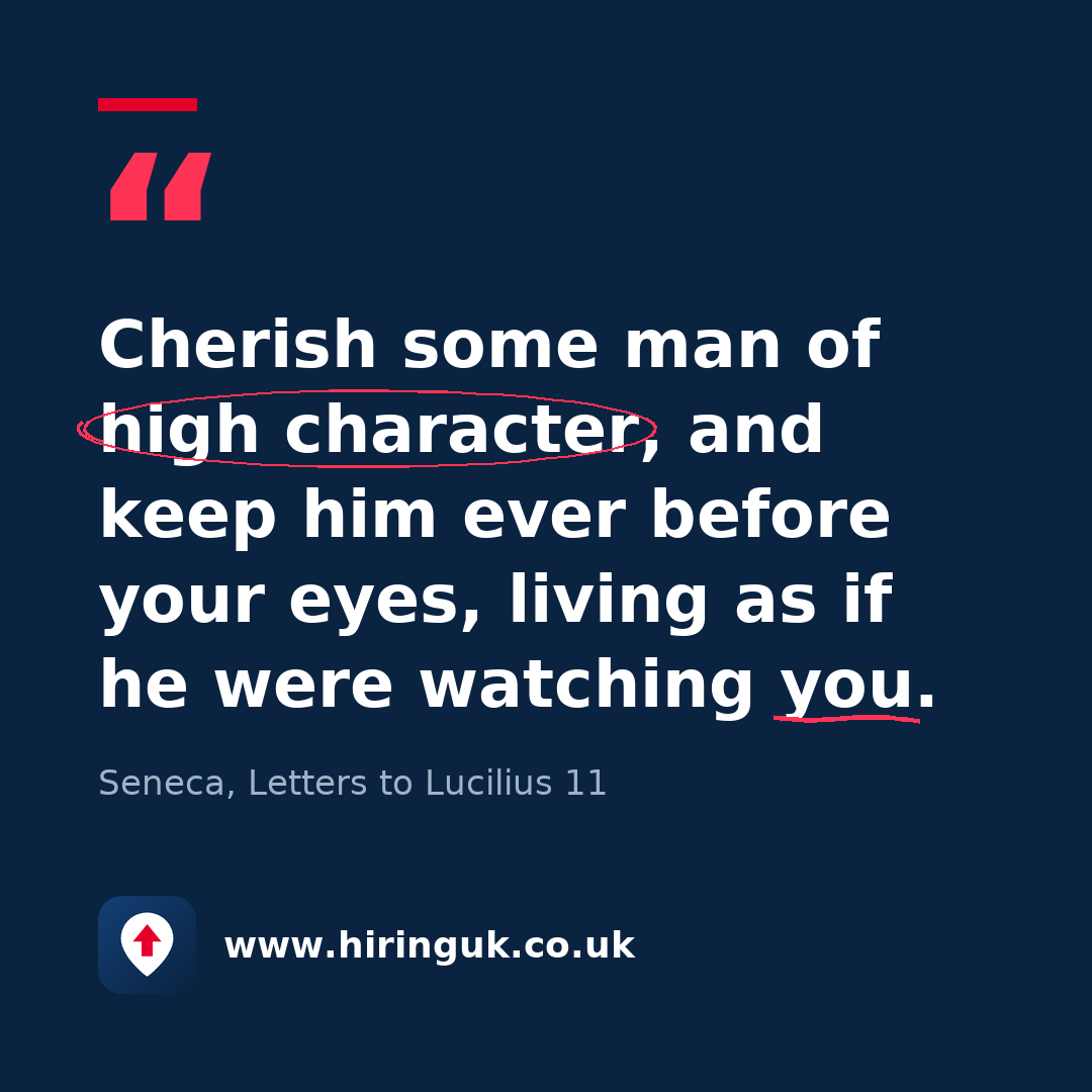 Quote card: Cherish some man of high character, and keep him ever before your eyes, living as if he were watching you.
