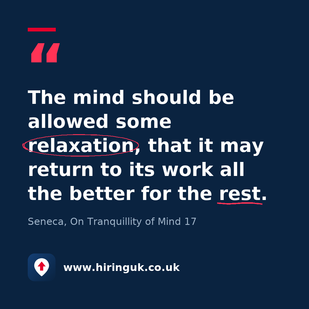 Quote card: The mind should be allowed some relaxation, that it may return to its work all the better for the rest.