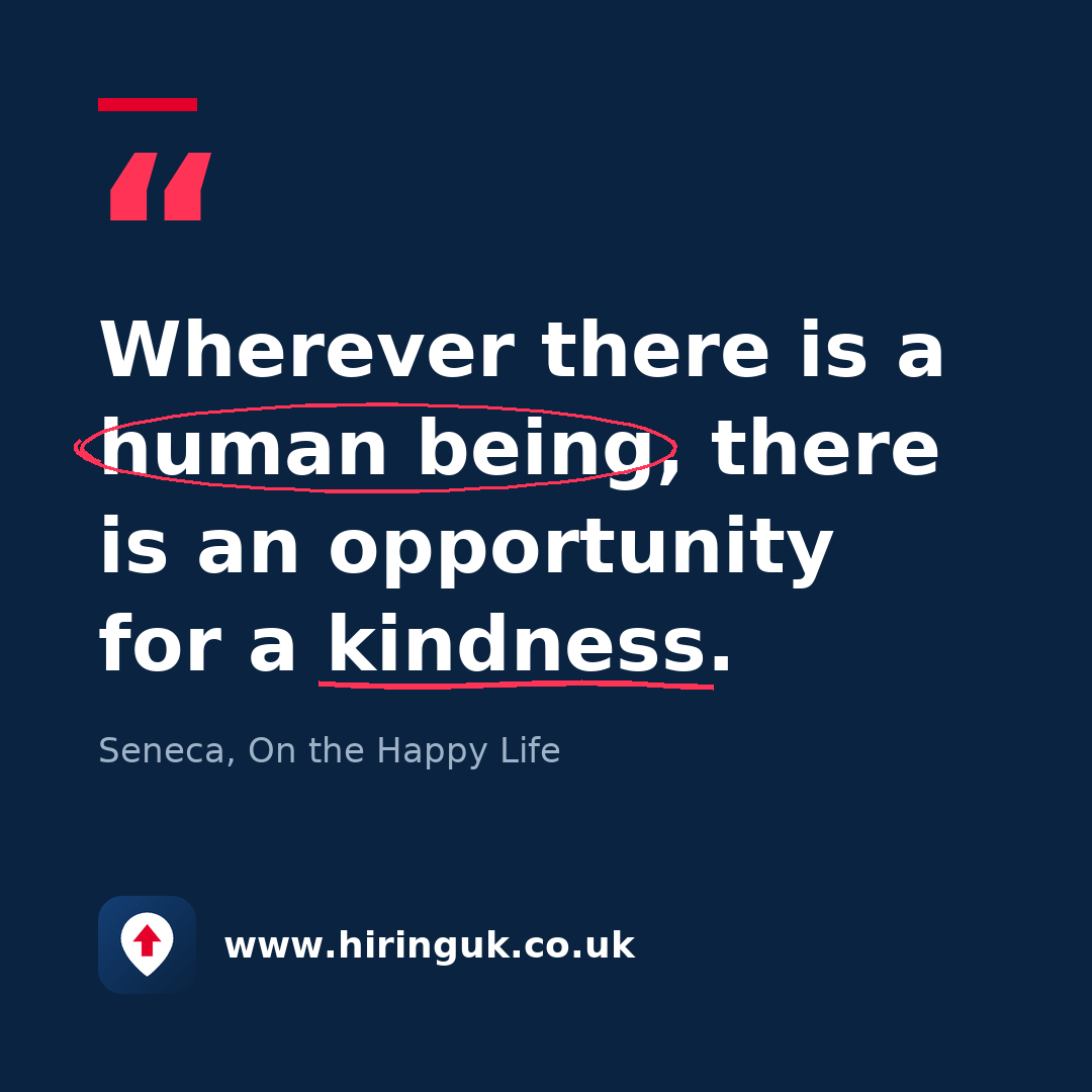 Quote card: Wherever there is a human being, there is an opportunity for a kindness.