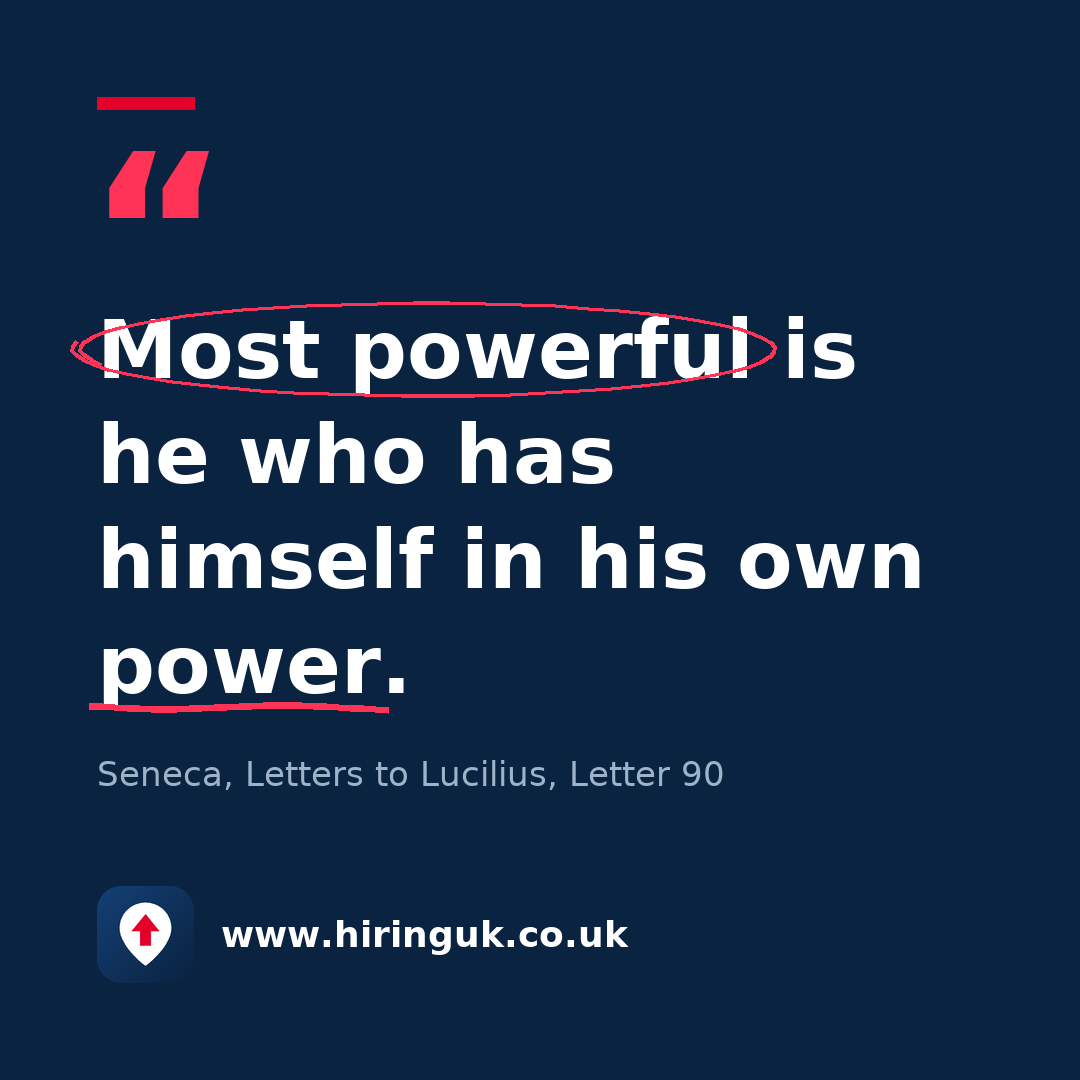 Quote card: Most powerful is he who has himself in his own power.