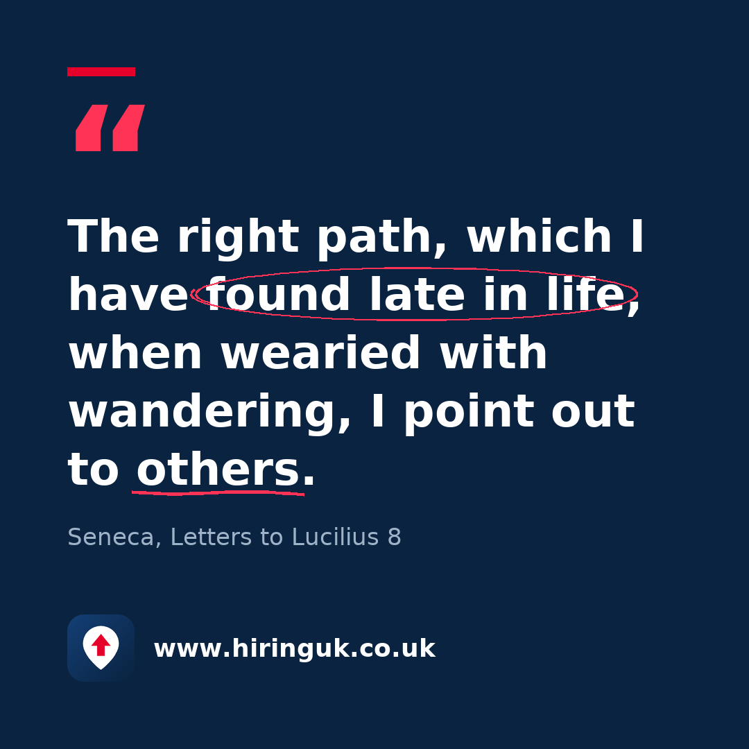 Quote card: The right path, which I have found late in life, when wearied with wandering, I point out to others.