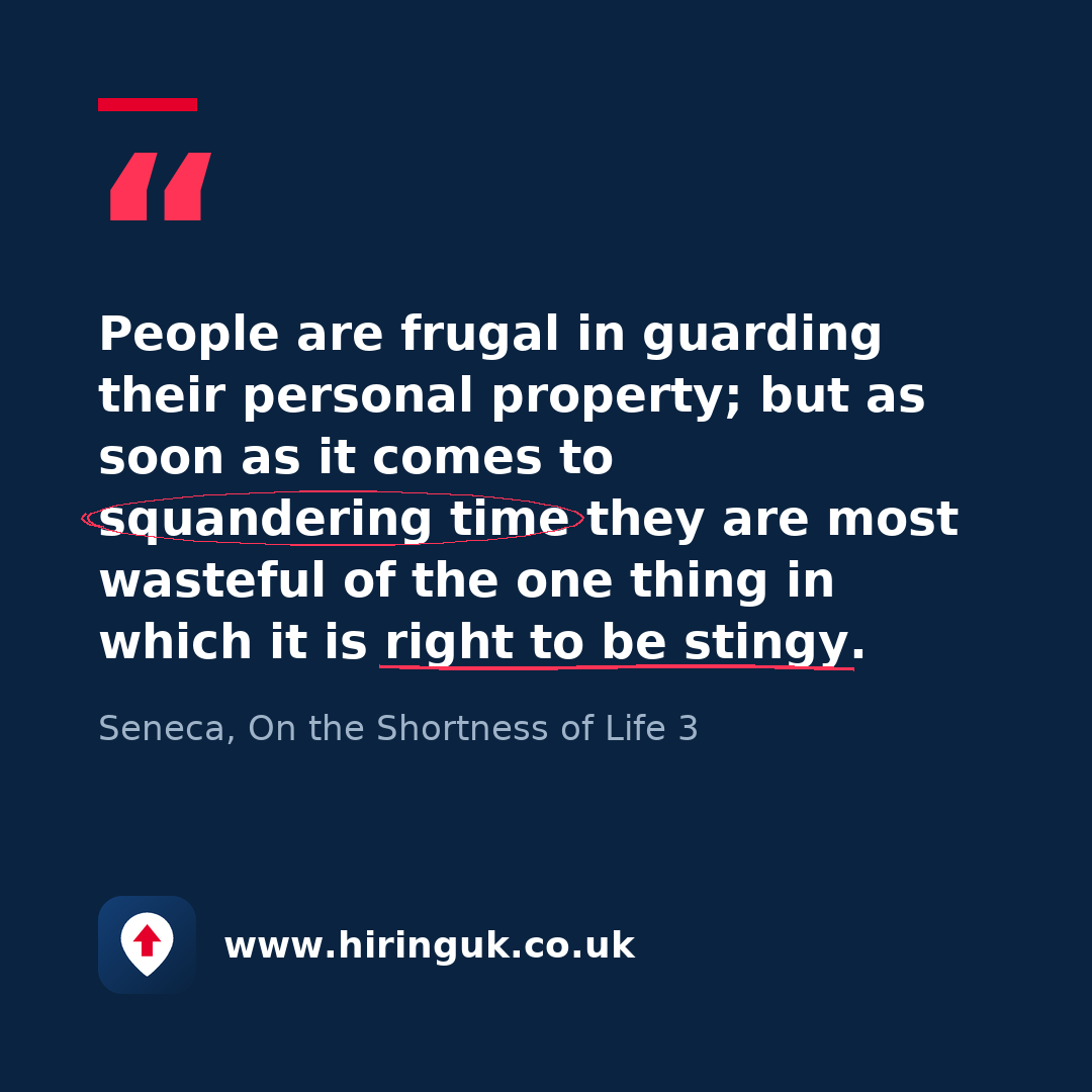 Quote card: People are frugal in guarding their personal property; but as soon as it comes to squandering time they are most wasteful of the one thing in which it is right to be stingy.