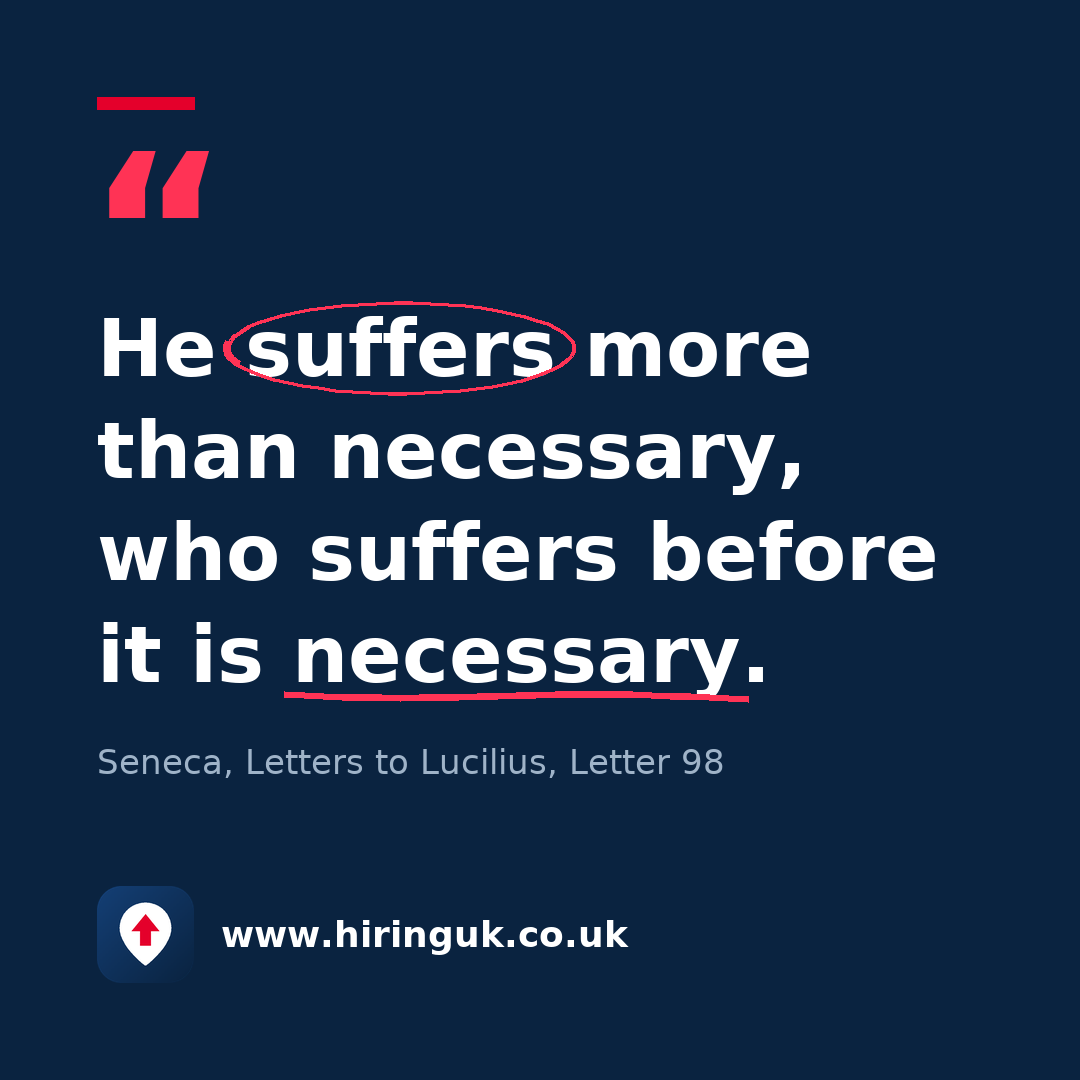 Quote card: He suffers more than necessary, who suffers before it is necessary.
