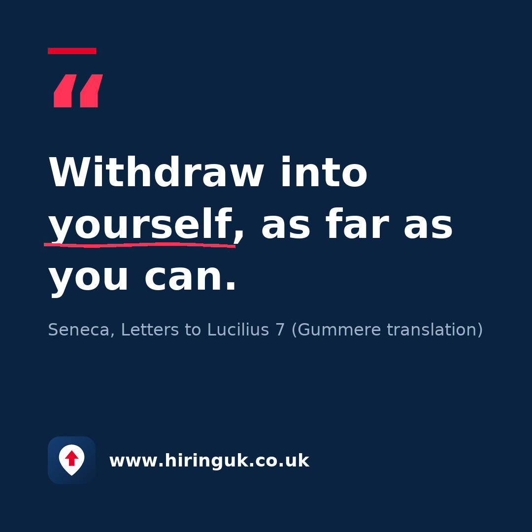 Quote card: Withdraw into yourself, as far as you can.