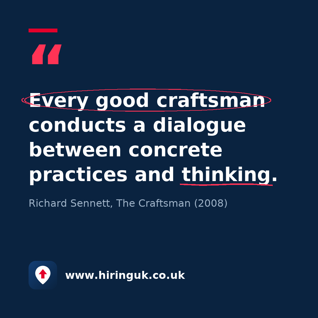 Quote card: Every good craftsman conducts a dialogue between concrete practices and thinking.