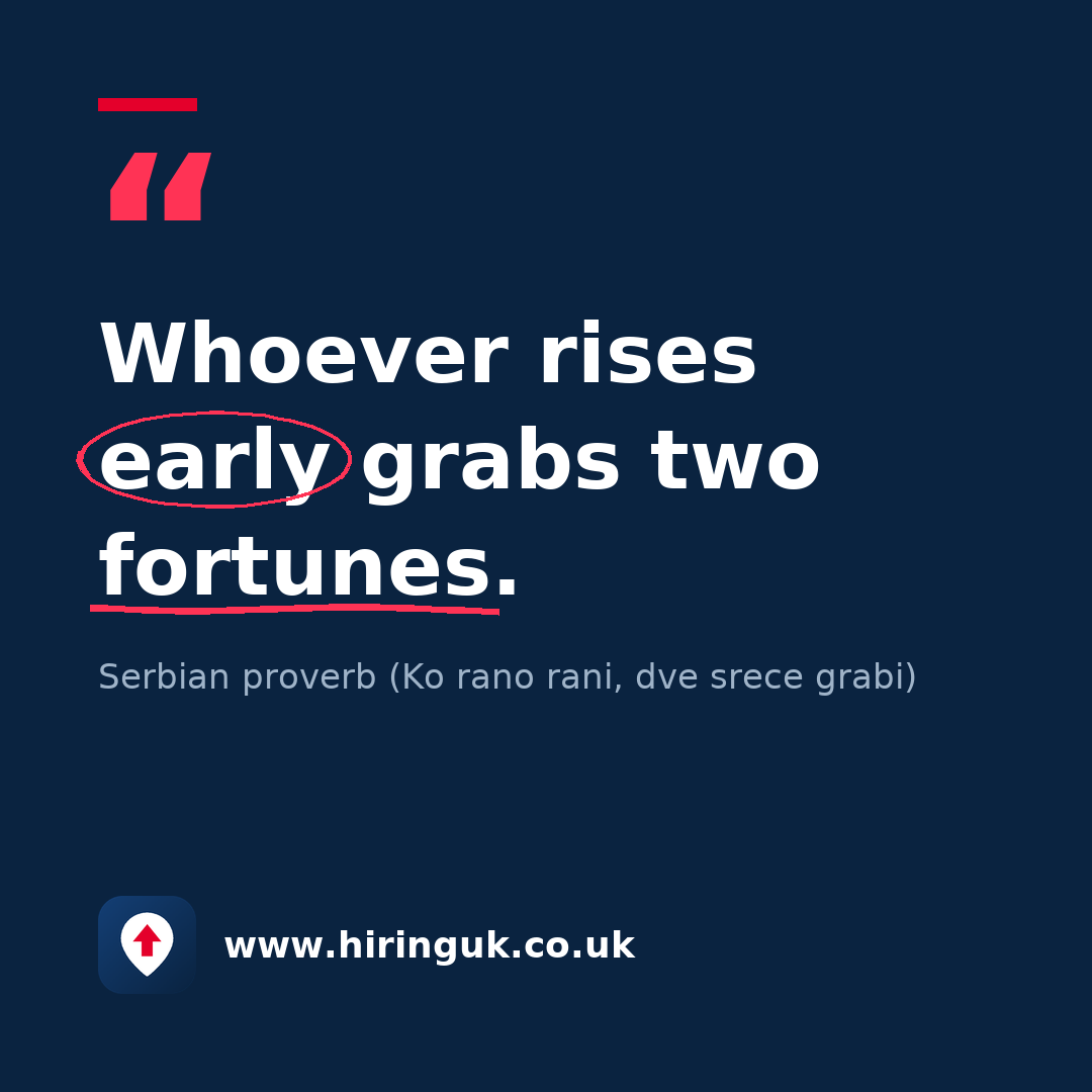 Quote card: Whoever rises early grabs two fortunes.