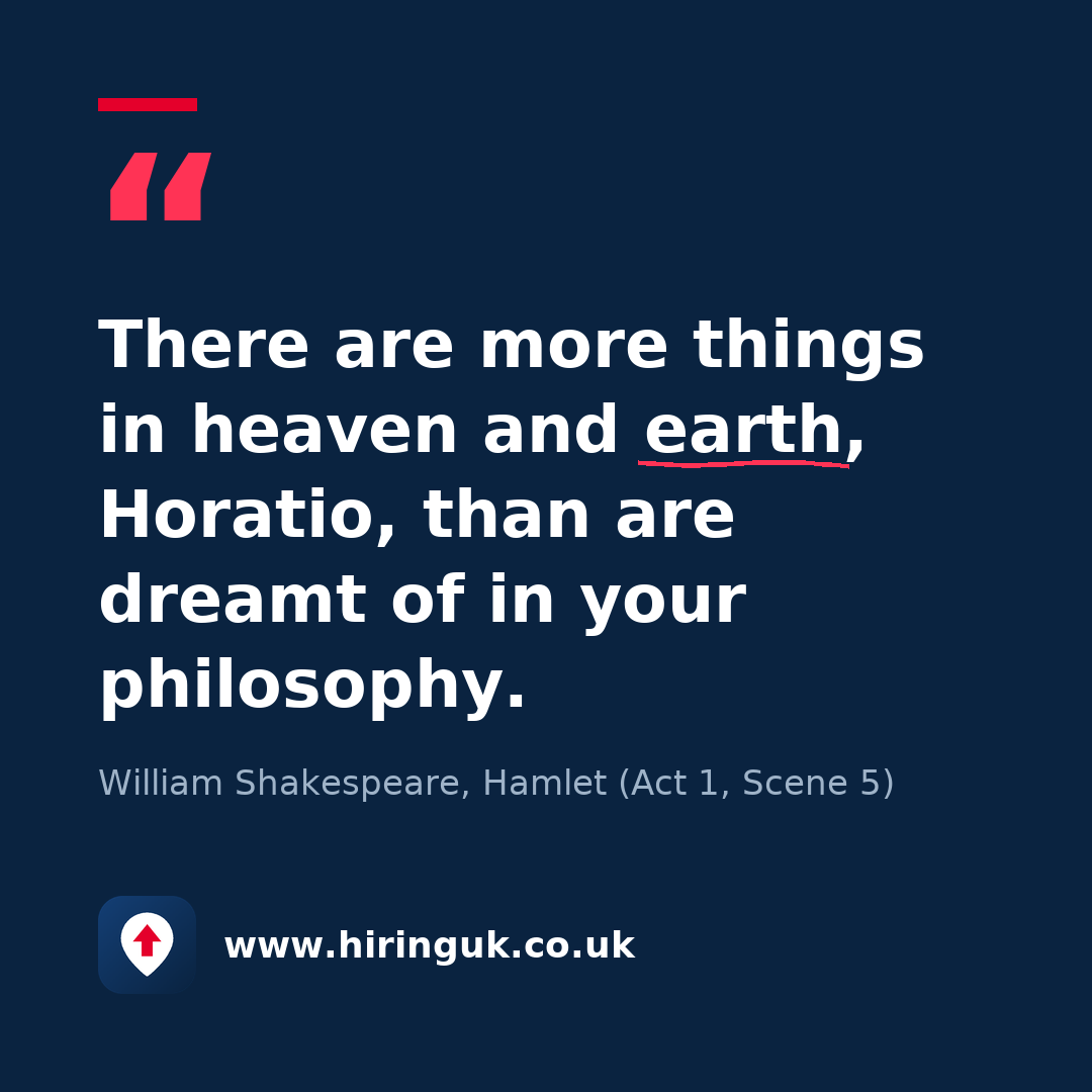 Quote card: There are more things in heaven and earth, Horatio, than are dreamt of in your philosophy.
