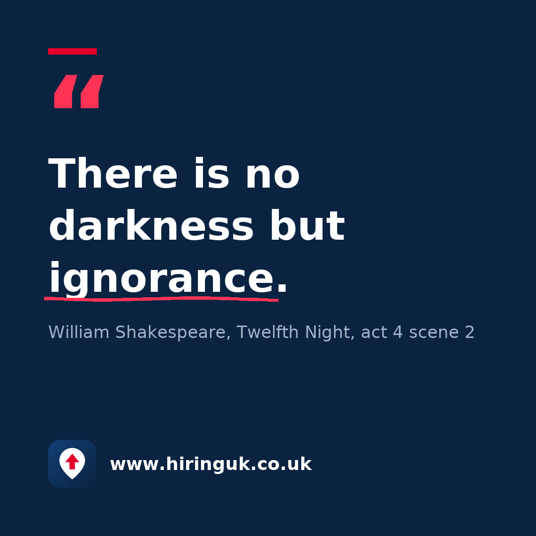 Quote card: There is no darkness but ignorance.